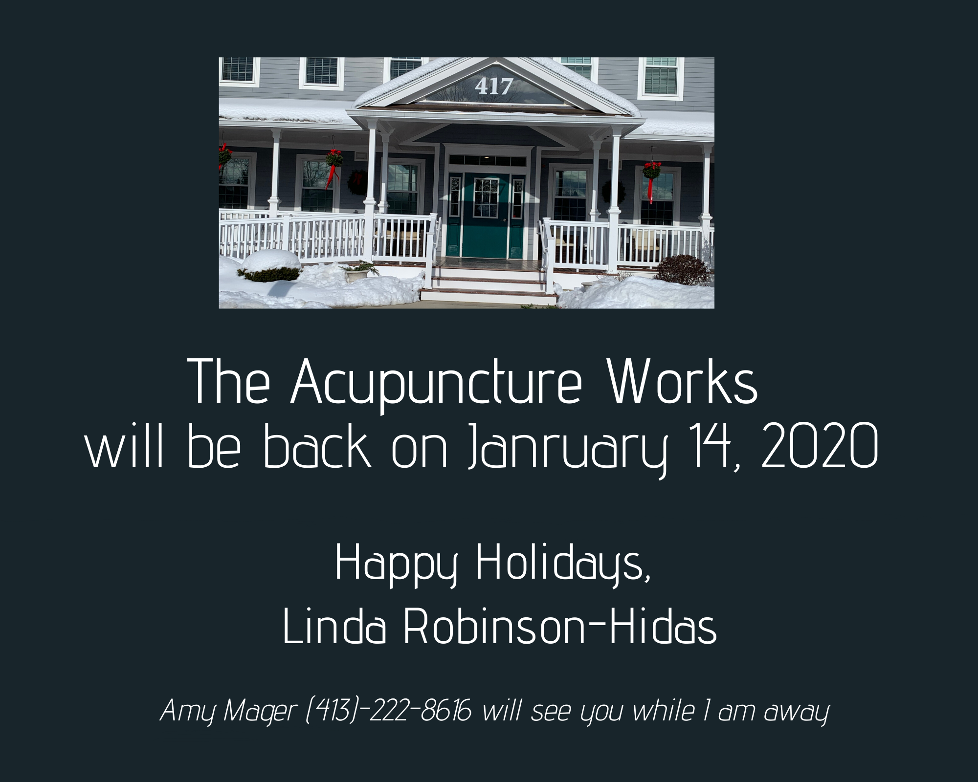 Acupuncture Works will be back on 1/14/2020